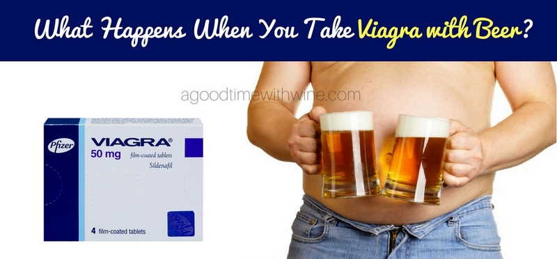 And viagra can mix alcohol you Viagra with